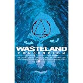 Wasteland Vol. 2: Compendium