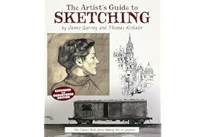 The Artist's Guide to Sketching: The Classic Book about Making Art on Location