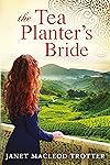 The Tea Planter's Bride (The India Tea Book 2) (English Edition)