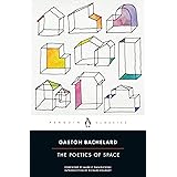 The Poetics of Space: Gaston Bachelard