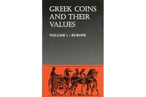 Greek Coins and Their Values Volume 1: Europe