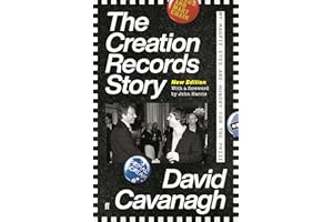 The Creation Records Story: My Magpie Eyes are Hungry for the Prize