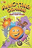 Annoying Orange #1: Secret Agent Orange