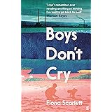Boys Don't Cry: 'I can't remember ever reading something so moving.' Marian Keyes