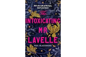 The Intoxicating Mr Lavelle