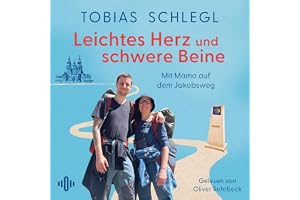 Leichtes Herz und schwere Beine: Mit Mama auf dem Jakobsweg