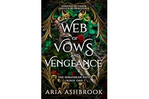 Web of Vows and Vengeance: The Award-Winning BookTok Enemies-to-Lovers Romantasy (The Hirathean Path Book 1) (English Edition)