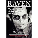 Raven: The Untold Story of the Rev. Jim Jones and His People
