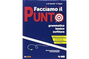 Facciamo il punto. Grammatica lessico scrittura. Per le Scuole superiori. Ediz. per la scuola. Con e-book. Con espansione online. Con Libro: Schemi di sintesi e tabelle. Con CD-ROM