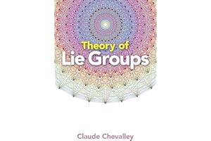 Theory of Lie Groups (Dover Books on Mathematics)