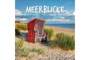 Meerblicke - Nord- und Ostsee 2026: Broschürenkalender mit Ferienterminen. Format: 30 x 30 cm