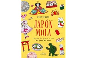 Japón mola: Descubre por qué es el sitio más genial del mundo (Guías ilustradas)