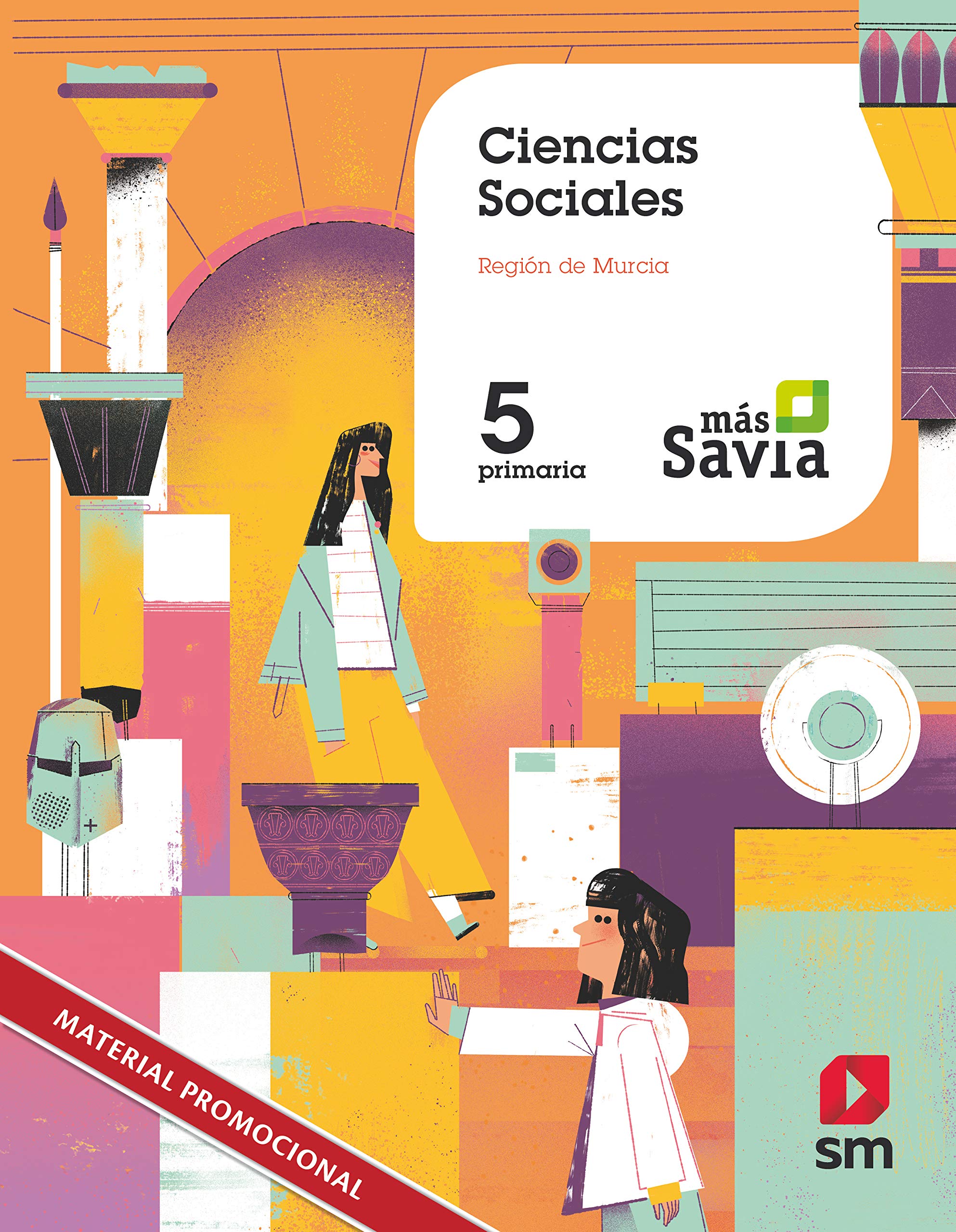 Ciencias sociales. 5 Primaria. Mas Savia. Murcia