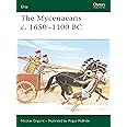 The Mycenaeans c.1650-1100 BC: No.130 (Elite)