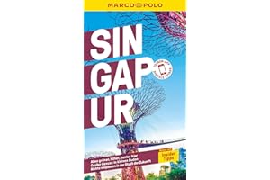 MARCO POLO Reiseführer Singapur: Reisen mit Insider-Tipps. Inklusive kostenloser Touren-App