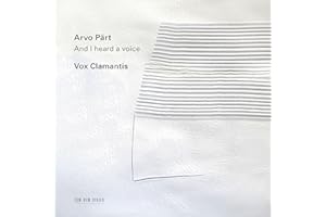 Arvo Part: And I heard a voice