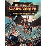 Total War Warhammer: El Arte de los Videojuegos (Warhammer Ilustrados)