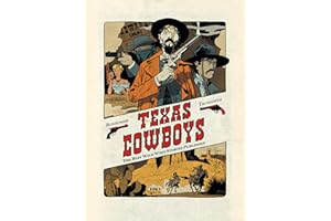 Texas cowboys, tome 1