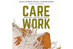 Care Work: Dreaming Disability Justice