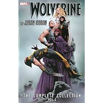 Wolverine by Jason Aaron: The Complete Collection : Aaron, Jason