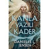 Kanla Yazılı Kader (Ciltli)