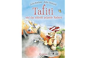 Tafiti und das schlecht gelaunte Nashorn (Band 11): Komm mit nach Afrika und lerne die Welt des beliebten Erdmännchens kennen - Erstlesebuch zum Vorlesen und ersten Selberlesen ab 6 Jahren