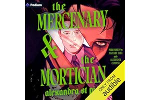 The Mercenary and the Mortician: Silent Hollow, Book 1