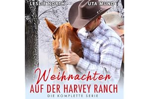 Weihnachten auf der Harvey Ranch [Christmas at Harvey Ranch]: Die Komplette Serie [The Complete Series]