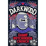 Darkwood (The Darkwood Series Book 1)