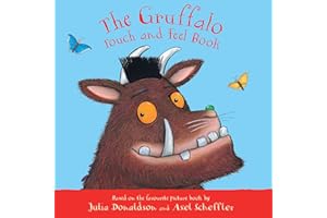 The Gruffalo Touch and Feel Book (My First Gruffalo)