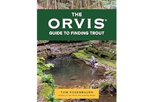 The Orvis Guide to Finding Trout: Learn to Discover Trout in Streams and Moving Water