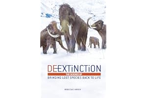 De-extinction: The Science of Bringing Lost Species Back to Life