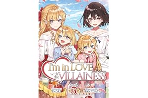 I'm in Love with the Villainess (Light Novel) Vol. 3