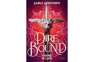 Dire Bound. Cuore di lupo