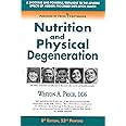 Nutrition and Physical Degeneration