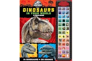Jurassic World: Dinosaurs in Your World: A Field Guide (Play-A-Sound)