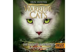 Die letzte Hoffnung: Warrior Cats - Zeichen der Sterne 6