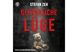 Gefährliche Lüge: Ein Keller und Beck-Thriller - Band 2