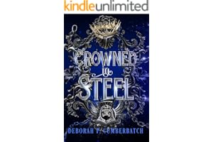 Crowned in Steel (Steel Reapers Vol. 3)