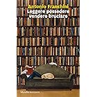 Leggere possedere vendere bruciare