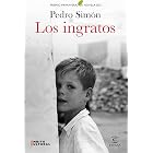 Los ingratos: Premio Primavera de Novela 2021 (ESPASA NARRATIVA)