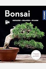 Bonsai: gestalten - pflanzen -pflegen (Mein Garten) Kindle Ausgabe