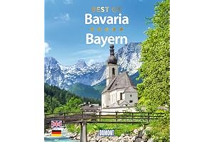 DUMONT Bildband Best of Bavaria / Bayern: Texte in Deutsch-Englisch