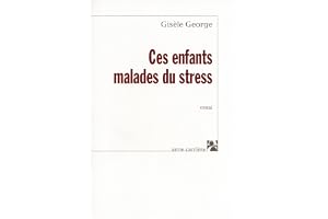 Ces enfants malades du stress