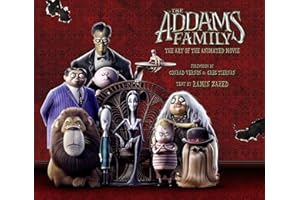 The Addams Family: The Art of the Animated Movie