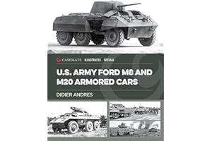 U.S. Army Ford M8 and M20 Armored Cars (Casemate Illustrated Special)