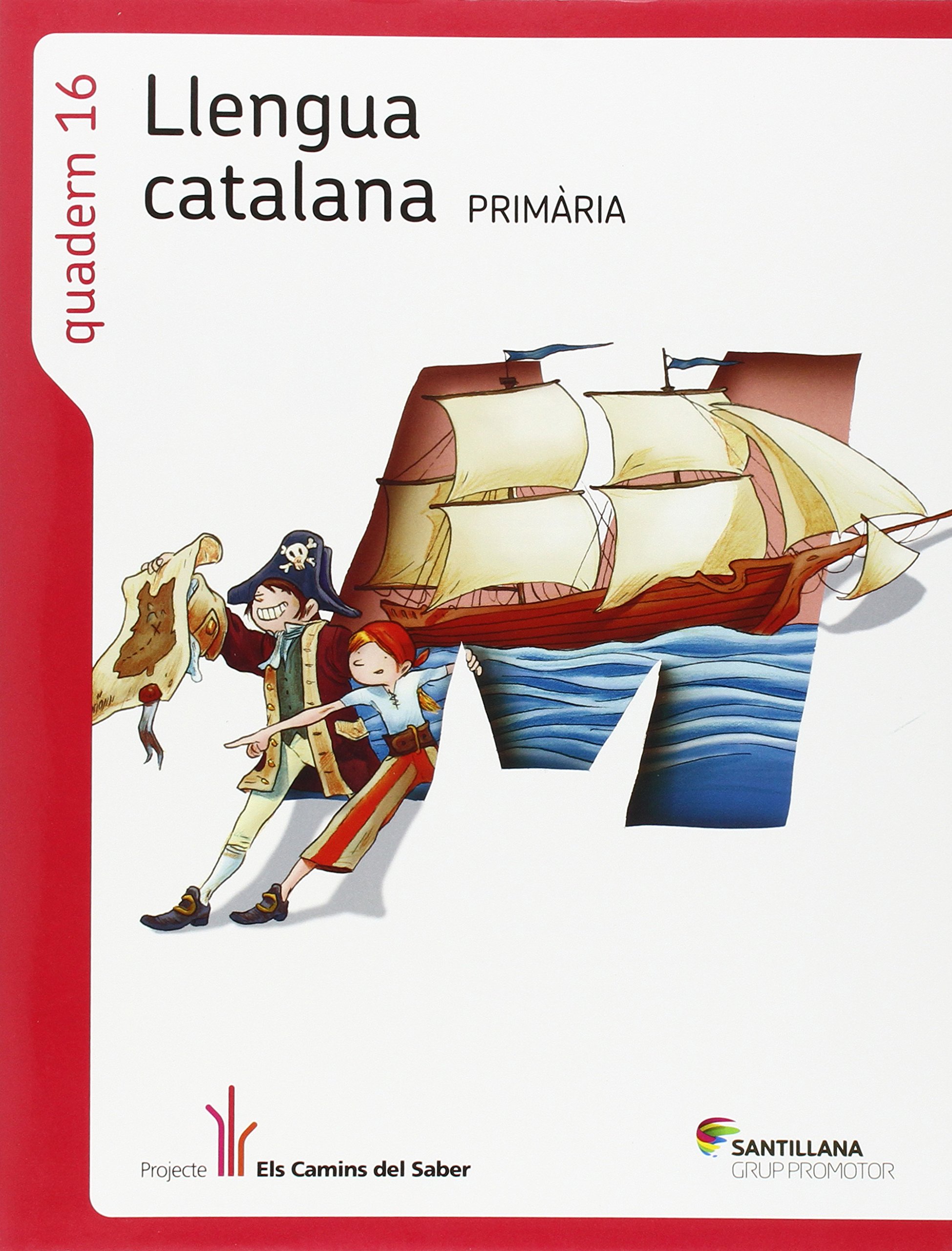 QUADERN 16 LLENGUA 6 PRIMARIA 1 TRIM ELS CAMINS DEL SABER