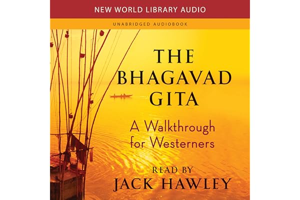 The Bhagavad Gita: A Walkthrough for Westerners