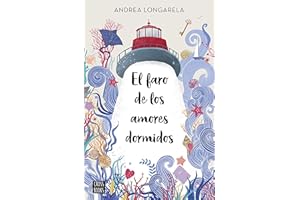 El faro de los amores dormidos