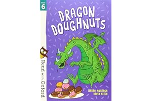 Read with Oxford: Stage 6: Dragon Doughnuts